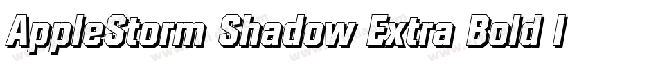 AppleStorm Shadow Extra Bold Italic字体转换